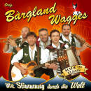 Original Bargland Wagges - Mit Stimmung durch die Welt