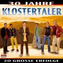 Klostertaler - 30 Jahre: 20 Grosse Erfolge