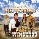 Mavericks Shatterband - Howdy Ho Winnetou