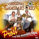 Gamsbart Trio Orig. - Ein Prost auf die Gemuetlichkei