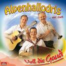 Alpenhallodris - Voll die Gaudi