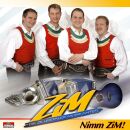 Zim Zillertaler Musikanten - Nimm Zim!