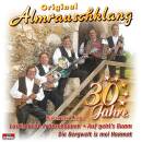 Original Almrauschklang - 30 Jahre