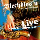 BlechblosN Die Bayrische Band - Live Vom Oktoberfest