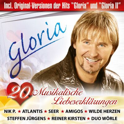 Gloria: 20 Musikalische Liebe