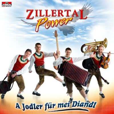 Zillertal Power - A Jodler Für Mei Diandl