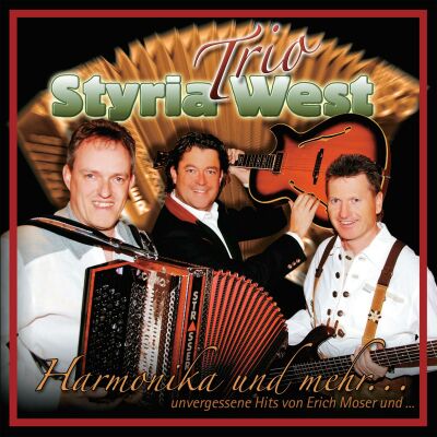 Trio Styria West - Harmonika Und Mehr...