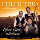 Edler Trio - Pfiat Gott miteinand´