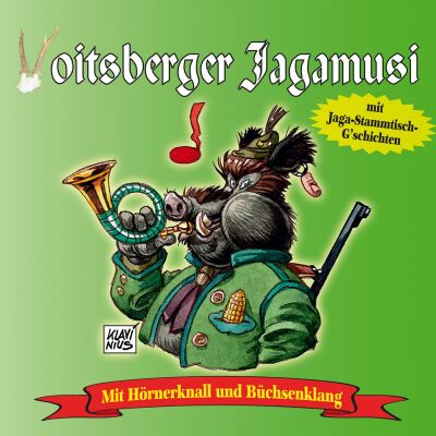 Voitsberger Jagamusi - Mit Hörnerknall Und Büchsenklang