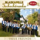 Blaskapelle Tschecharanka - Treue Freunde