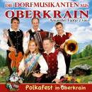 Dorfmusikanten Aus Oberkrain Die - Polkafest in Oberkrain