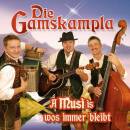 Gamskampla Die - A Musi is wos immer bleibt