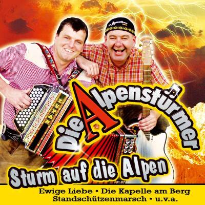 Alpenstürmer, Die - Sturm auf die Alpen