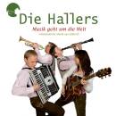 Hallers Die - Musik geht um die Welt