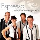 Espresso - Mit deine´ zwei Augen seh´n