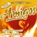 Amigos, Die - Schenke nur mir Deine Liebe