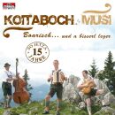Koitaboch Musi - Boarisch...und A Bisserl Leger