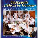 Blaskapelle Mährische Freunde - Mährische...
