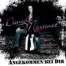 Martinez Daniela - Angekommen bei dir