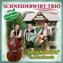 Schneiderwirt / Trio - Der "Steirische Brauch"...