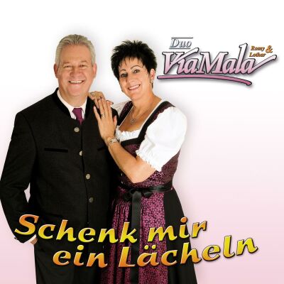 Via Mala Duo Romy & Lothar - Schenk Mir Ein Lächeln