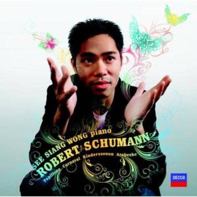 Schumann Robert - PAPILLONS/CARNAVAL/KINDERSZENEN/ARABESKE (Wong See Siang)