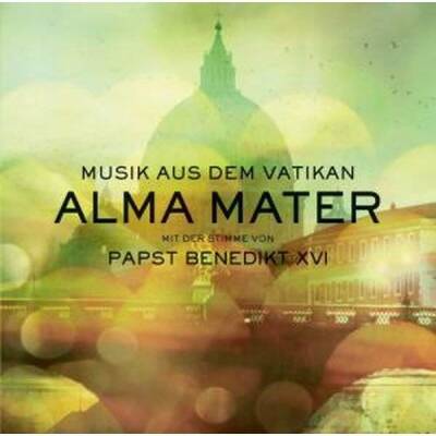 Boswell / Mainetti - Alma Mater-Musik Aus Dem Vatikan (Papst Benedikt XVI / Booklet D)