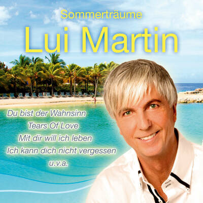 Lui Martin - Sommertraeume