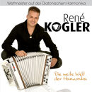 René Kogler - Die Weite Welt Der Harmonika