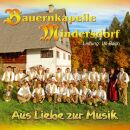Bauernkapelle Mindersdorf - Aus Liebe Zur Musik