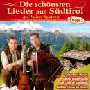 Pseirer Spatzen - Die Schönsten Lieder Aus Südtirol, Folge 1