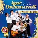 Igor Und Seine Oberkrainer - Stoss Mit An!