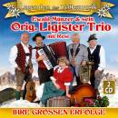 Ewald Münzer & Sein Orig. Ligister Trio Mit Resi...