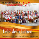Hergolshäuser Musikanten - Leb´ dein Leben