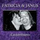 Patricia & Janus - Leckerbissen