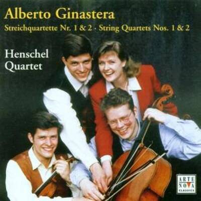 Ginastera Alberto Evaristo - GINASTERA: STRING QUARTETS (Henschel Quartet)