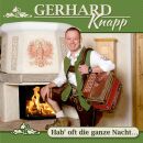 Gerhard Knapp - Hab Oft Die Ganze Nacht...