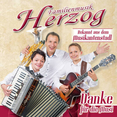 Familienmusik Herzog - Danke fuer die Musi