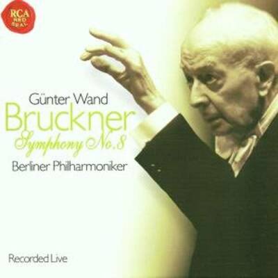Bruckner Anton - SINFONIE 8 (Wand Günter / BPH)