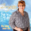 Brigitte / Die Romantische Stimme - So Bist Nur Du