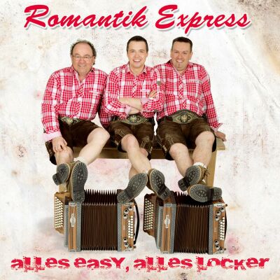 Romantik Express - Alles Easy, Alles Locker