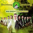 Blechberg Musikanten - Wir Treibens Auf Die Spitze