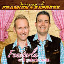 Franken Express Duo - Fensterln will gelernt sein