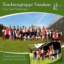 Vandans Trachtengruppe - Traditionelle Musik aus Land und...