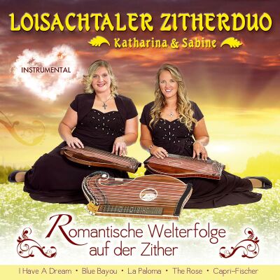 Loisachtaler Zitherduo - Romantische Welterfolge Auf Der Zither