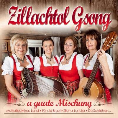 Zillachtol Gsong - A Guate Mischung