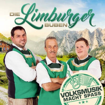 Limburger Buben Die - Volksmusik macht Spass
