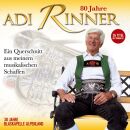Blaskapelle Alpenland - 80 Jahre Adi Rinner