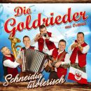 Goldrieder Die - Schneidig Tirolerisch