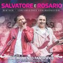 Salvatore E Rosario - Che Momento Fantastico